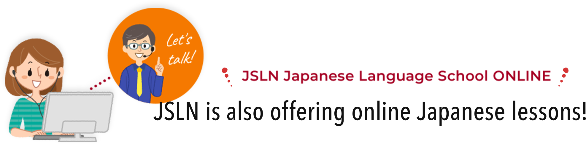 JSLN is also offering online Japanese lessons!